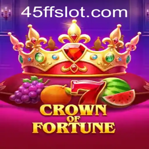 CrownofFortune: Descubra Como Jogar e Aventurar-se no Mundo de 45FF.com