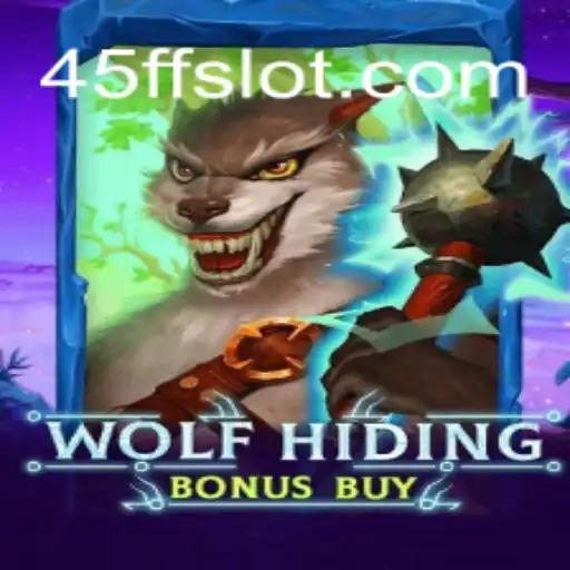 WolfHidingBonusBuy: A Excitante Aventura de Jogo no Mundo de 45FF.com